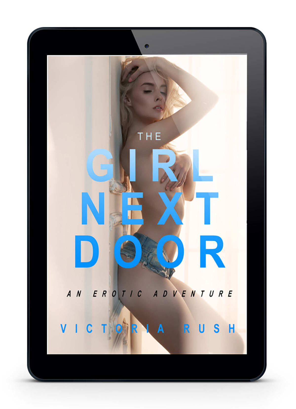 The Girl Next Door: First Time Lesbian Erotic Romance (ebook) – Victoria  Rush Steamy Stories