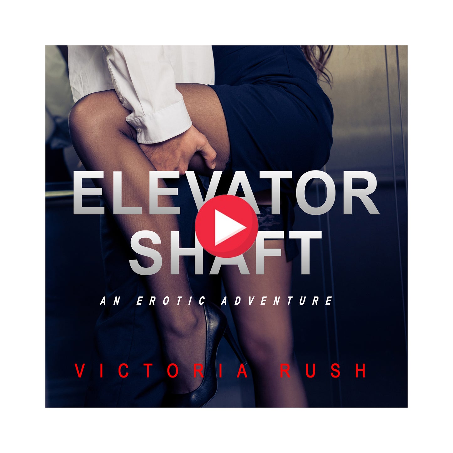 Cover of Elevator Shaft audiobook, a bisexual voyeur erotica by Victoria Rush.