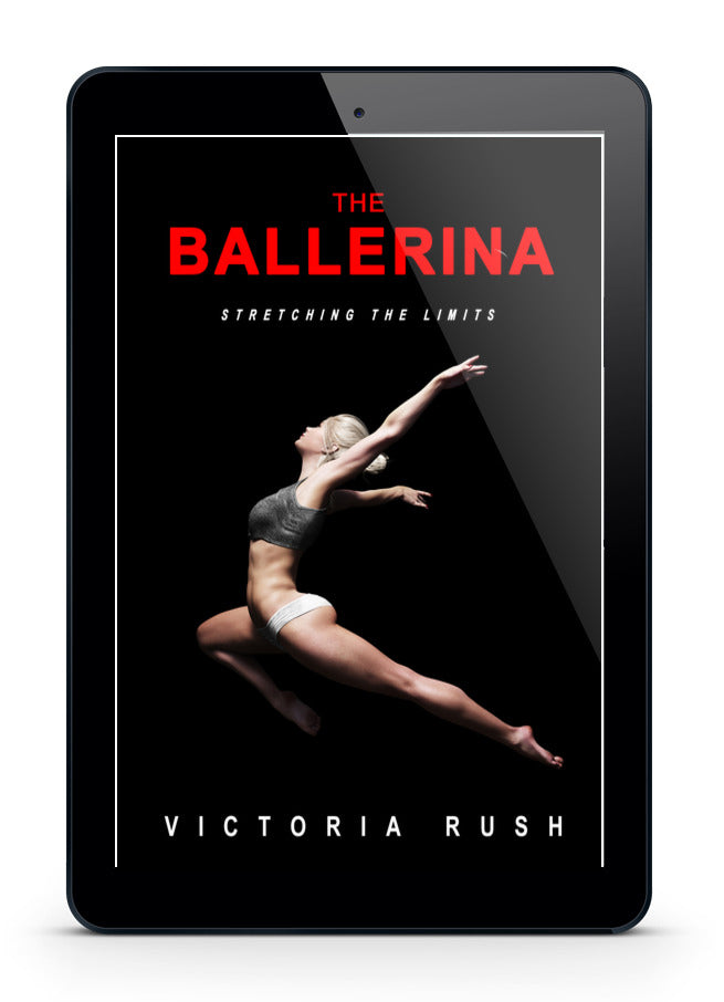 Book 5: The Ballerina – Stretching the Limits (ebook)